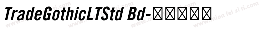 TradeGothicLTStd Bd字体转换